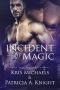 [Everlight 02] • Incident of Magic